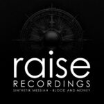 SINthetik Messiah – Blood And Money