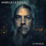 Angels & Agony – Changes