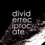 Divider – Reciprocate