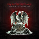 Prometheus Flame – Children Of A Lesser God