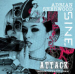 SINE – Attack (Adrian Sherwood Remix)