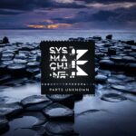 SYS Machine – Parts Unknown