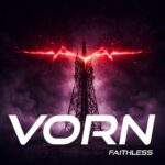 VORN – Faithless