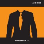 And One – Bodypop 1½
