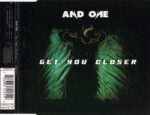 And One – Get You Closer