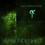 Culture Kultür – Verbundenheit