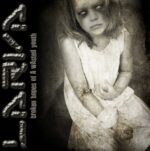 Larva – Broken Hopes Of A Wasted Youth