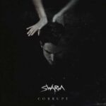 SWARM – Corrupt