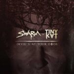 SWARM & Tiny Kvt – Devil`s At Your Door