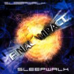 Sleepwalk – Final Impact