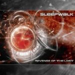 Sleepwalk – Revenge Of The Lost