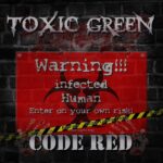 Toxic Green – Code Red