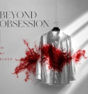 Beyond Obsession präsentieren ihr 6tes Album „In My Blood“