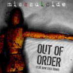 MissSuicide – Out Of Order