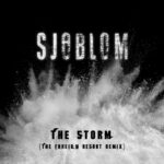 Sjöblom – The Storm (The Foreign Resort Remix)