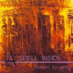 A Spell Inside – Return To Grey A Spell Inside – Return To Grey