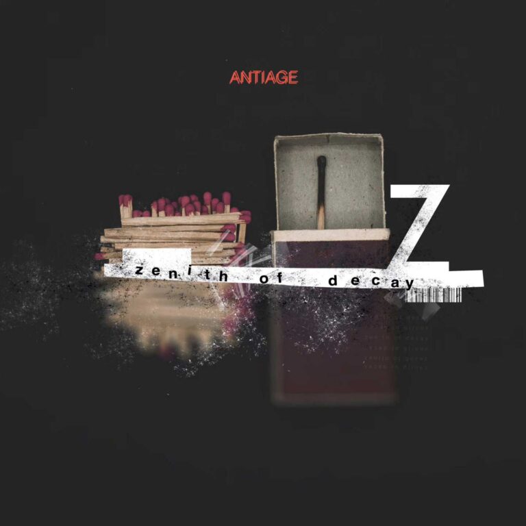 ANTIAGE – Zenith Of Decay
