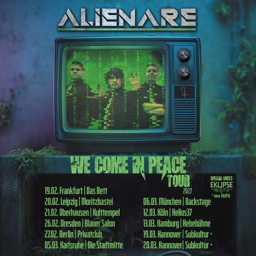 Alienare – We Come In Peace Tour 2027