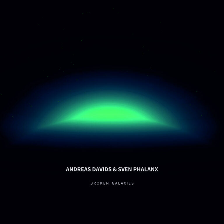Andreas Davids & Sven Phalanx – Broken Galaxies
