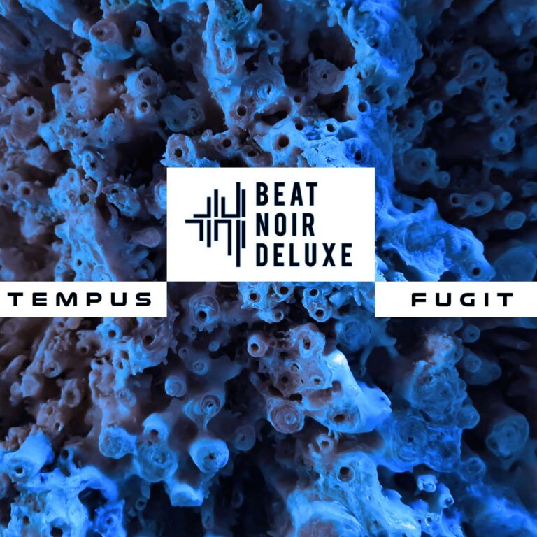 Das neue Beat Noir Deluxe Album “Tempus Fugit” ist da!