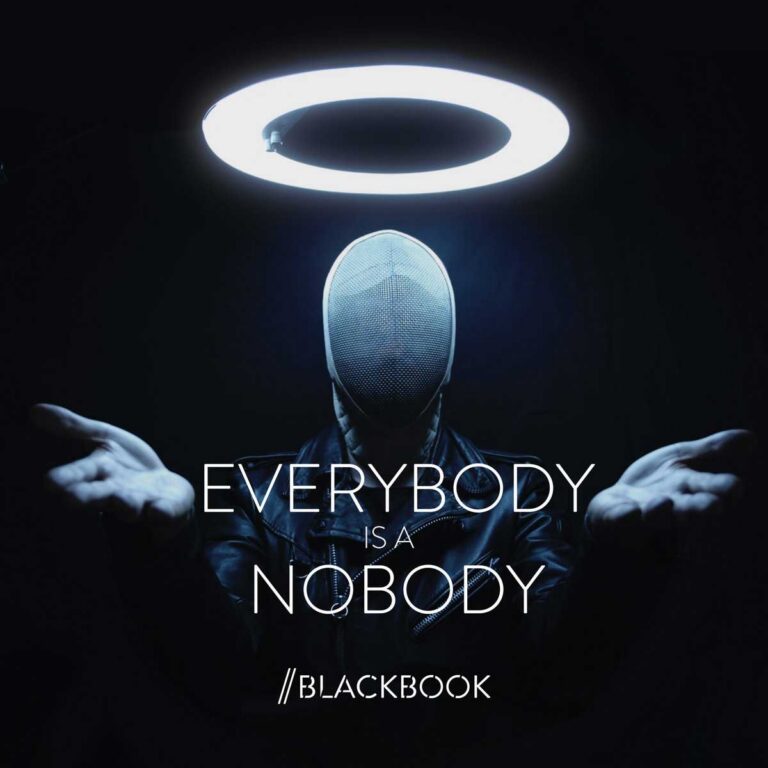 Blackbook - Everybody Is A Nobody