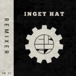 CK 37 – Inget Hat (Remixer)