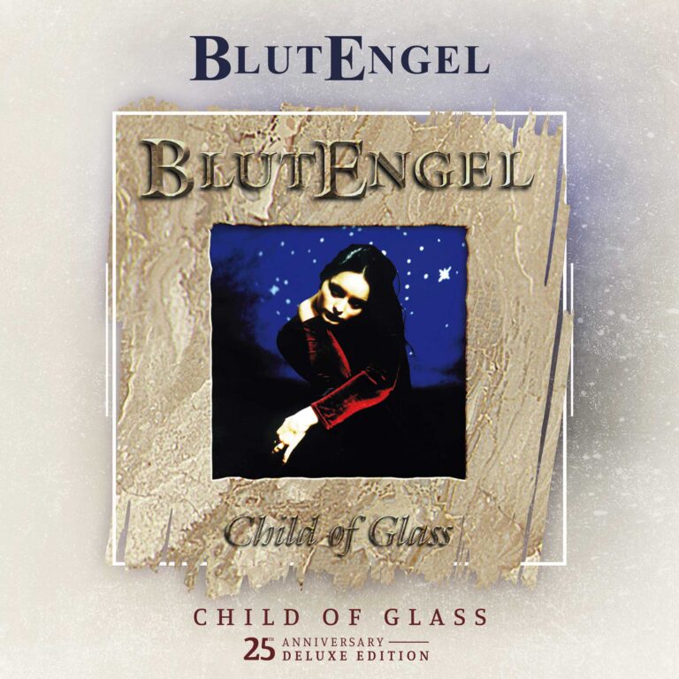 Blutengel “Child Of Glass (25th Anniversary Edition)”