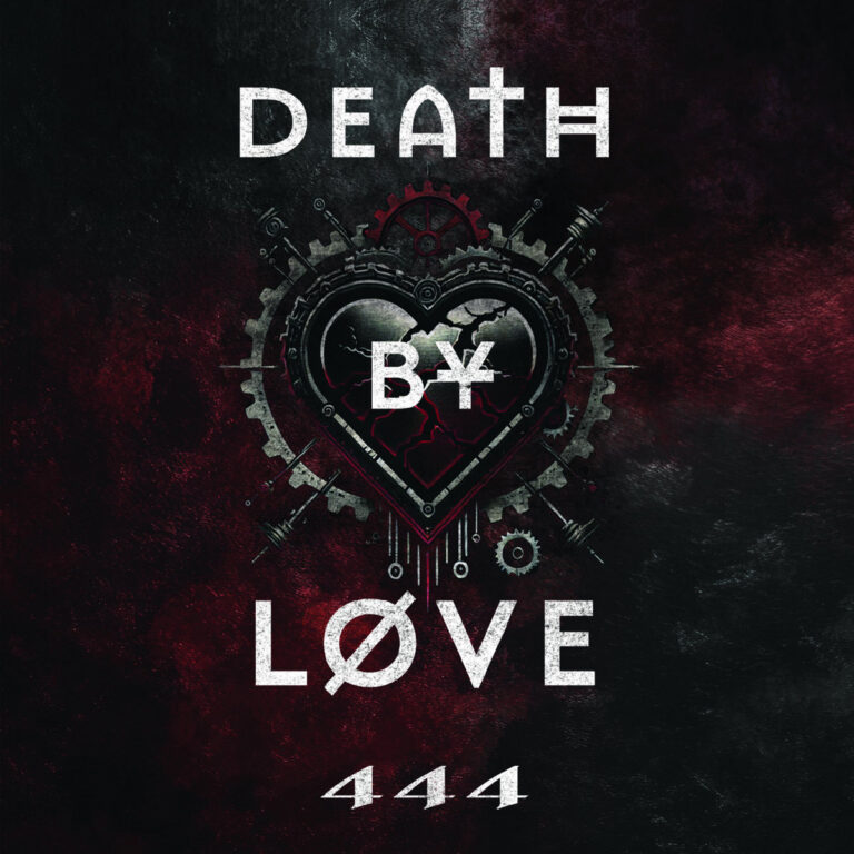 Death By Løve – 444