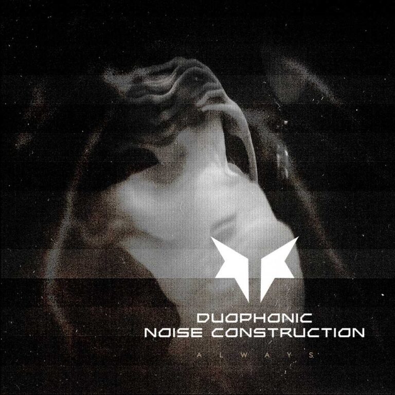 Duophonic Noise Construction – Always