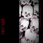 Ein Sir – Auf Ende Warten