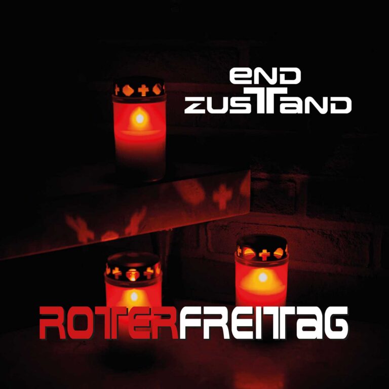 Endzustand - Roter Freitag