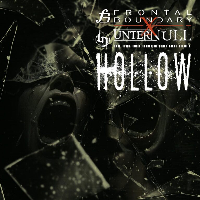 Dark Electro Act Frontal Boundary veröffentlichen neue Single “Hollow” zusammen mit Unter Null