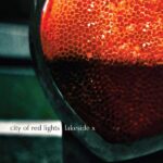 Lakeside X – City Of Red Lights Lakeside X - City Of Red Lights