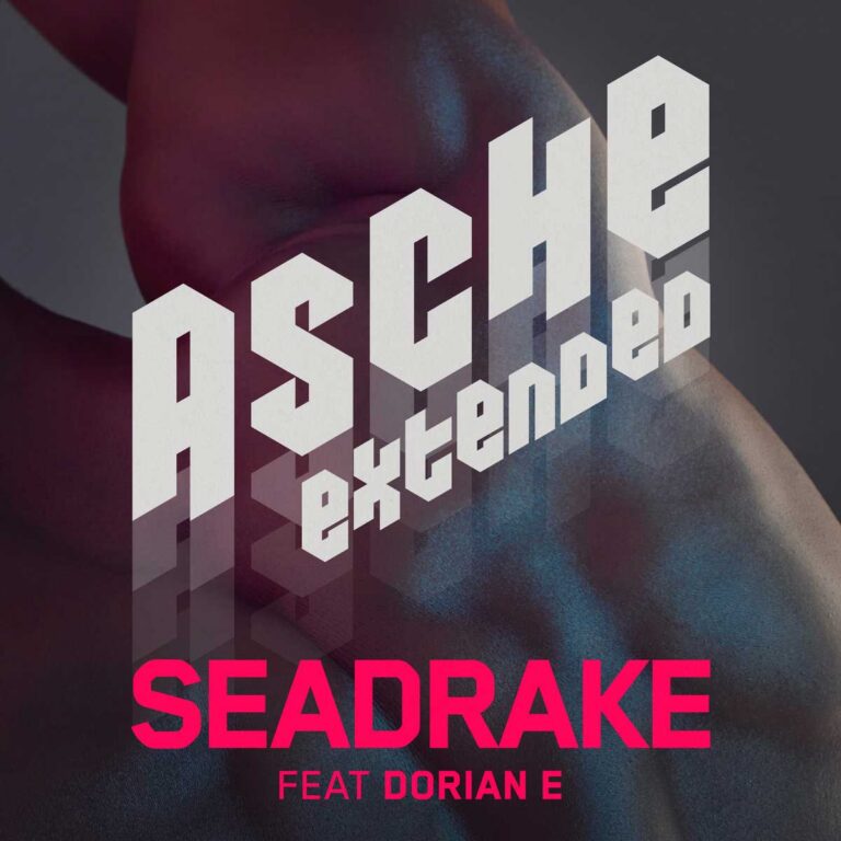 Seadrake mit Dorian E veröffentlichen Asche (Extended)