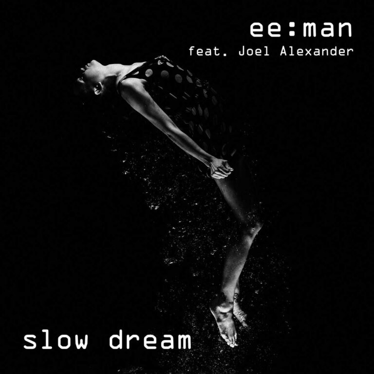 Neue Single des Industrial-Synthpop-Künstlers ee:man mit Joel Alexander: ‘Slow Dream’