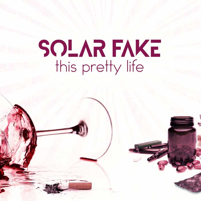 Solar Fake – This Pretty Life