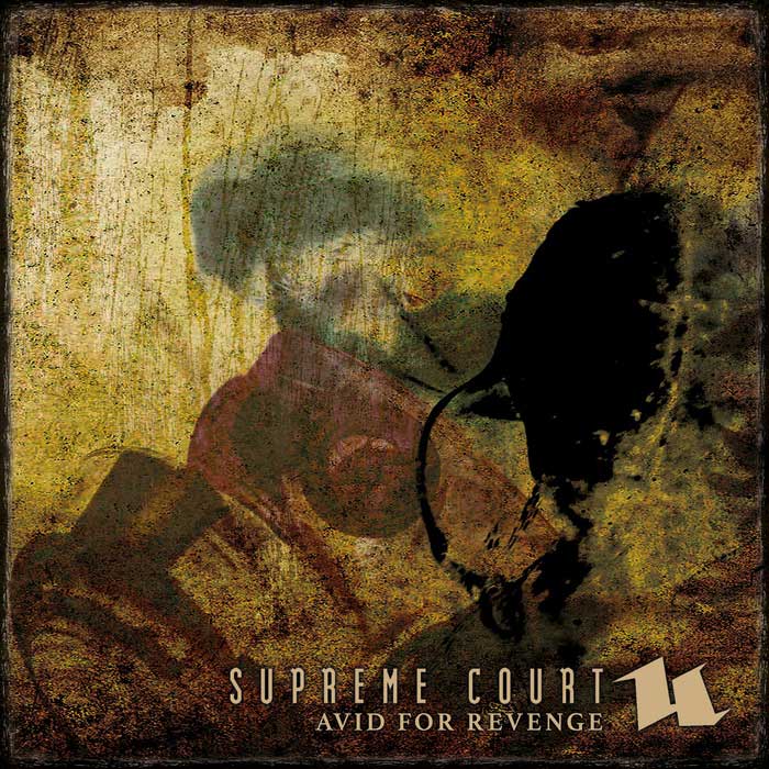 Supreme Court Album Nr. 4 “Avid For Revenge”