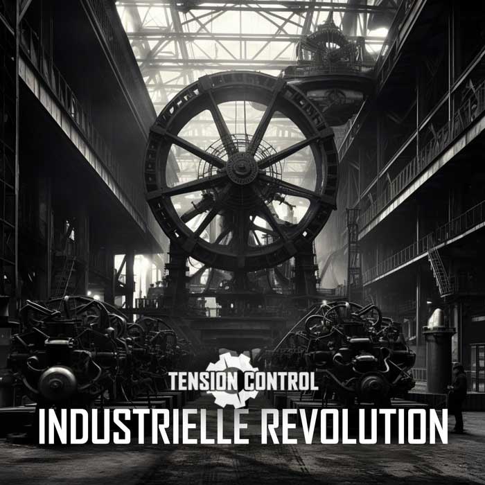 Tension Control kündigen viertes Album “Industrielle Revolution” an