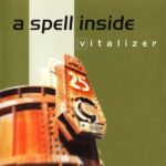 A Spell Inside – Vitalizer A Spell Inside – Vitalizer