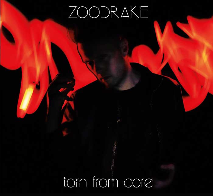 Zoodrake – Torn From Core