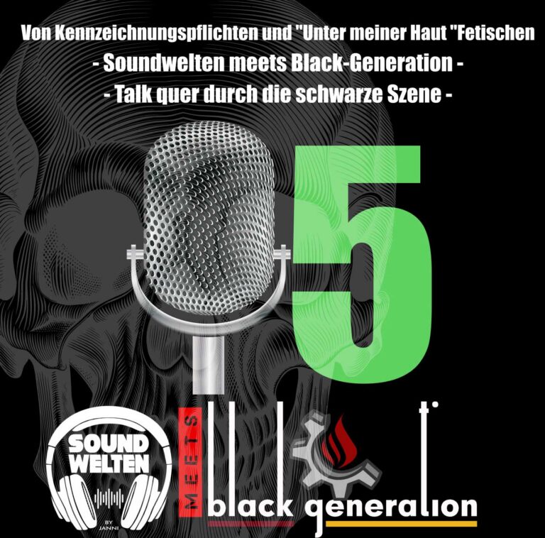 Soundwelten meets Black Generation Folge 5