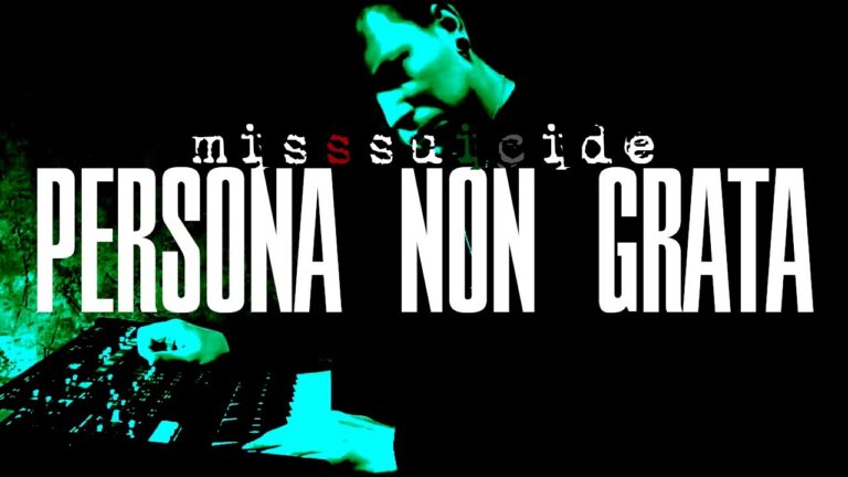 MissSuicide – Persona Non Grata