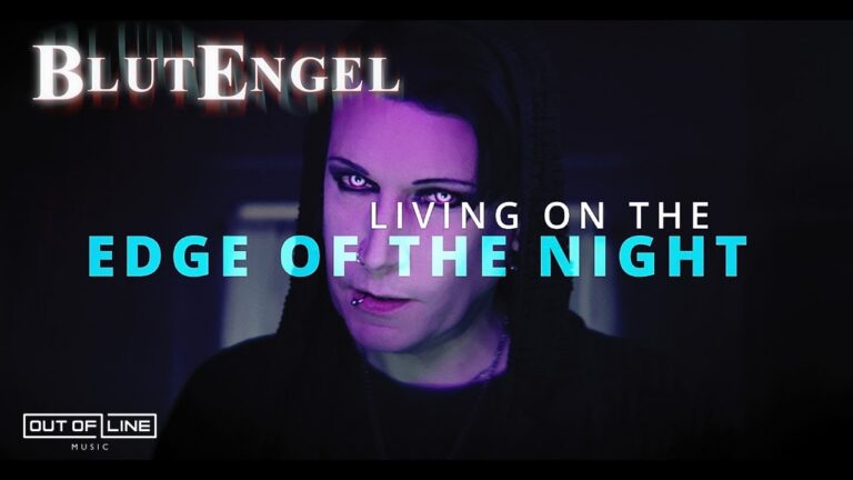 Blutengel – Living on the edge of the night (A Gothic anthem)
