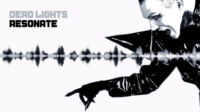 Dead Lights – Resonate (Official Video)