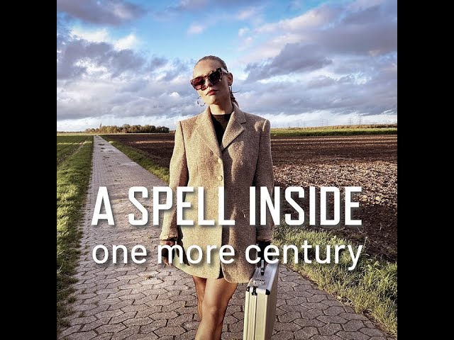 A Spell Inside – One More Century (Official Music Video)