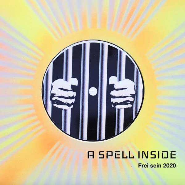 A Spell Inside – Frei Sein 2020