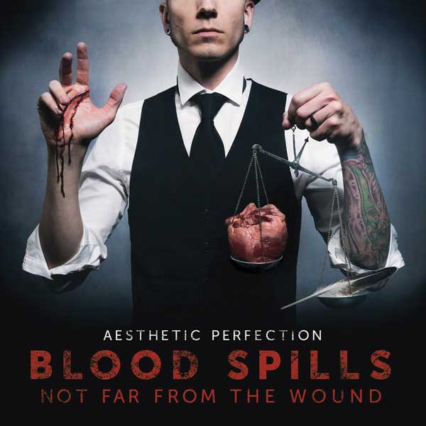 Aesthetic Perfection – Blood Spills Not Far From The Wound