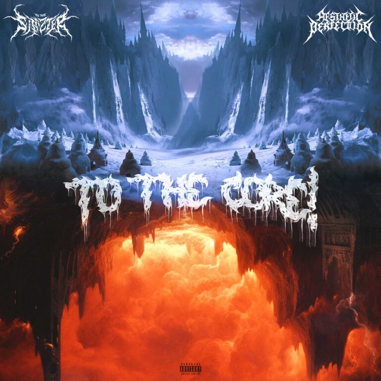 Aesthetic Perfection & Sinitizer – To The Core