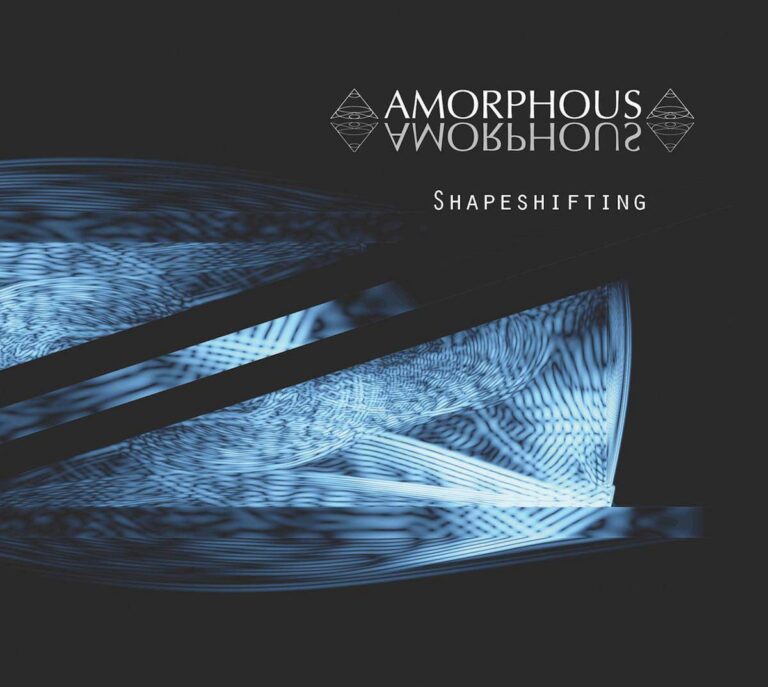 Amorphous – Shapeshifting