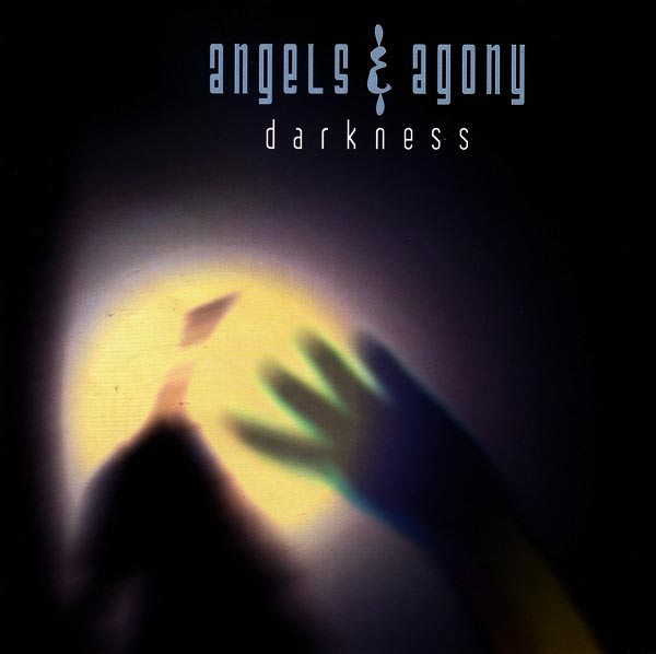 Angels & Agony – Darkness